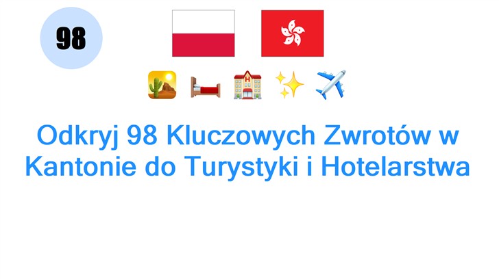 Odkryj 98 Kluczowych Zwrotów w Kantonie do Turystyki i Hotelarstwa